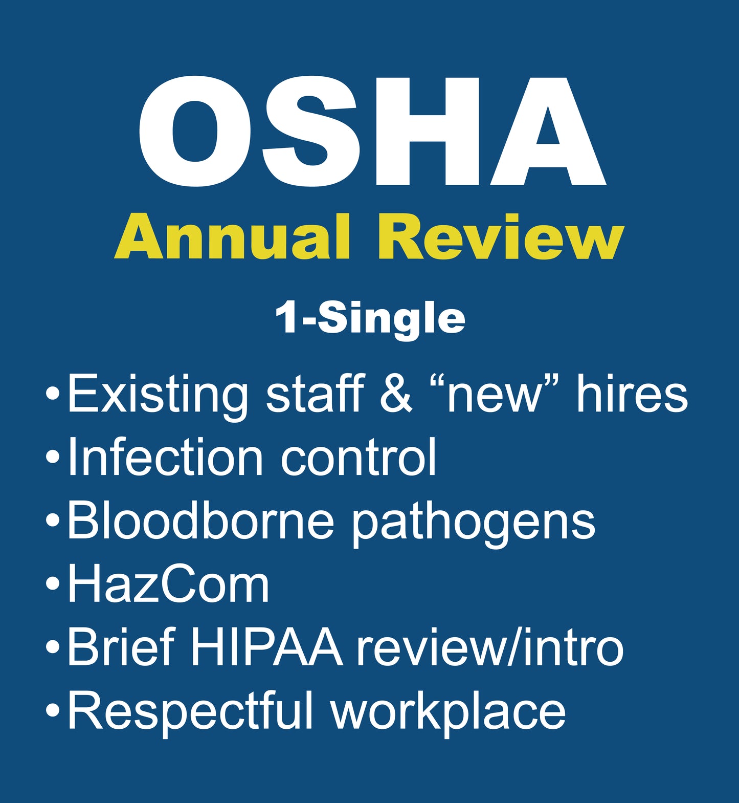 1-Single Dental OSHA-HIPAA Annual and/or New Hire Training | 2 CEs