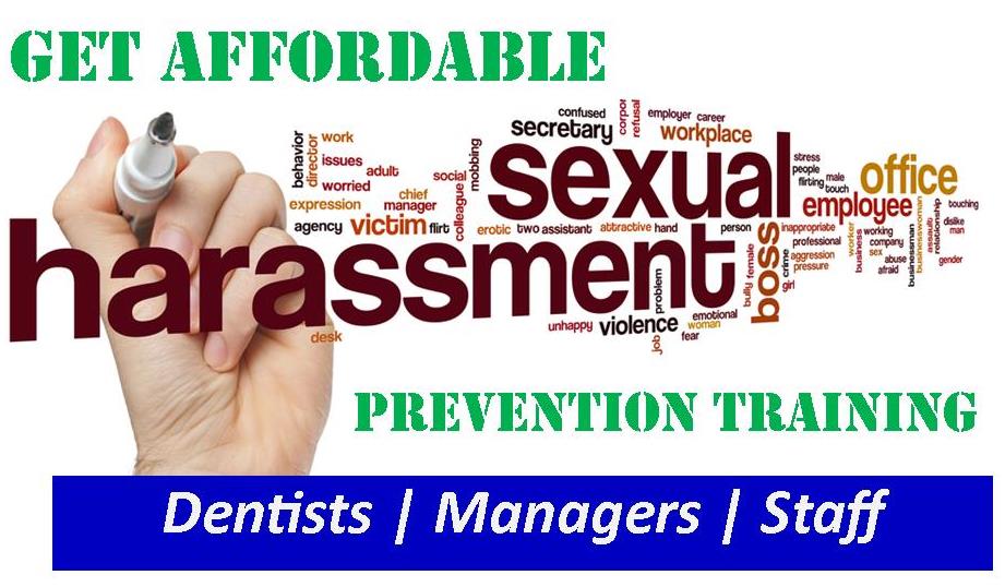 Sexual Harassment Courses: Staff & Dentists /Managers