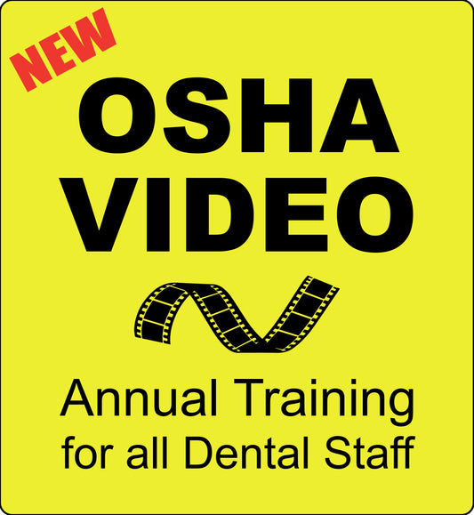 OSHA Video for all Dental Staff and "New Hires" 48 mins - New! |  1 CE
