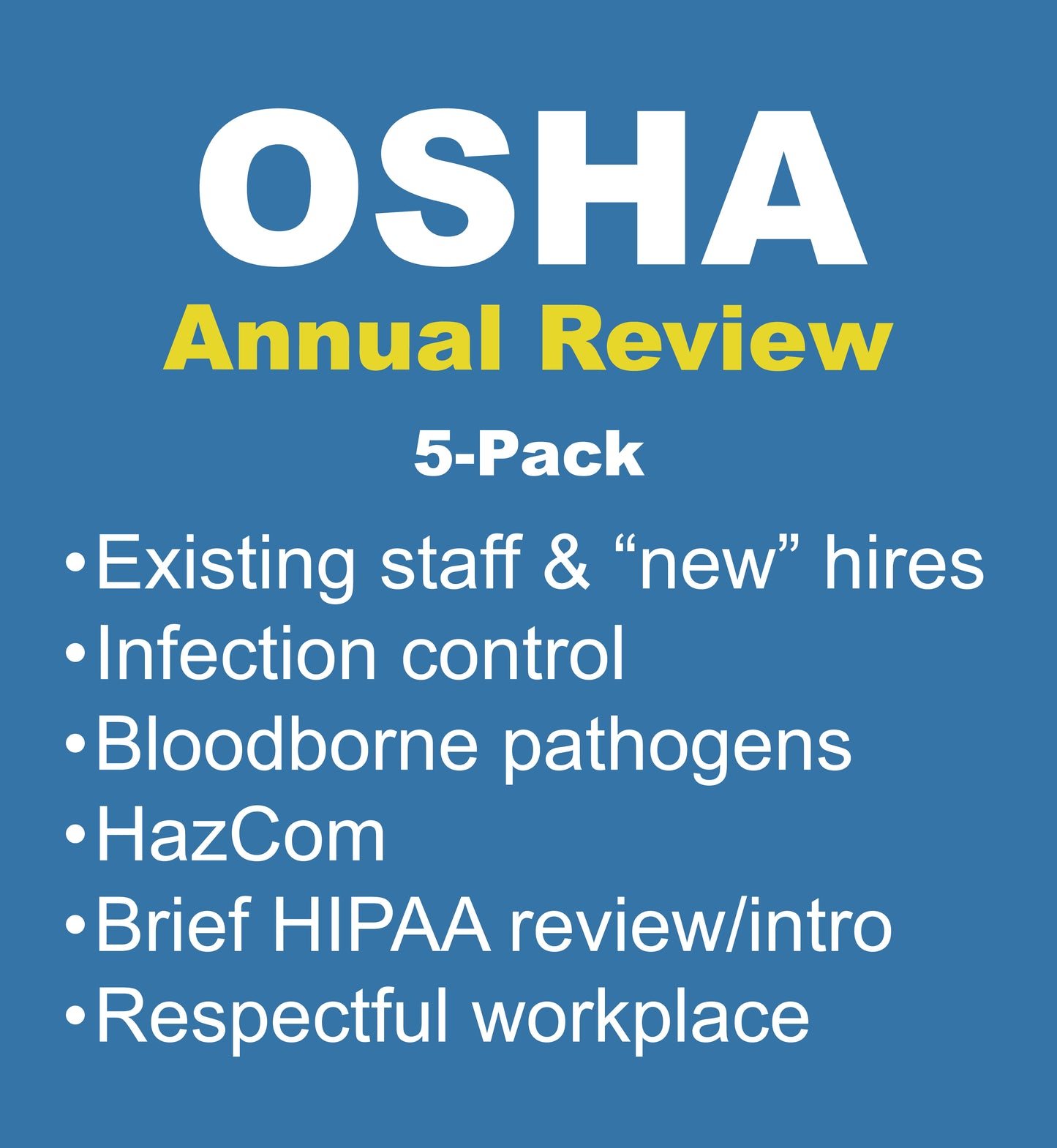 5-PACK | Dental OSHA-HIPAA Annual and/or New Hire Training | 2 CEs