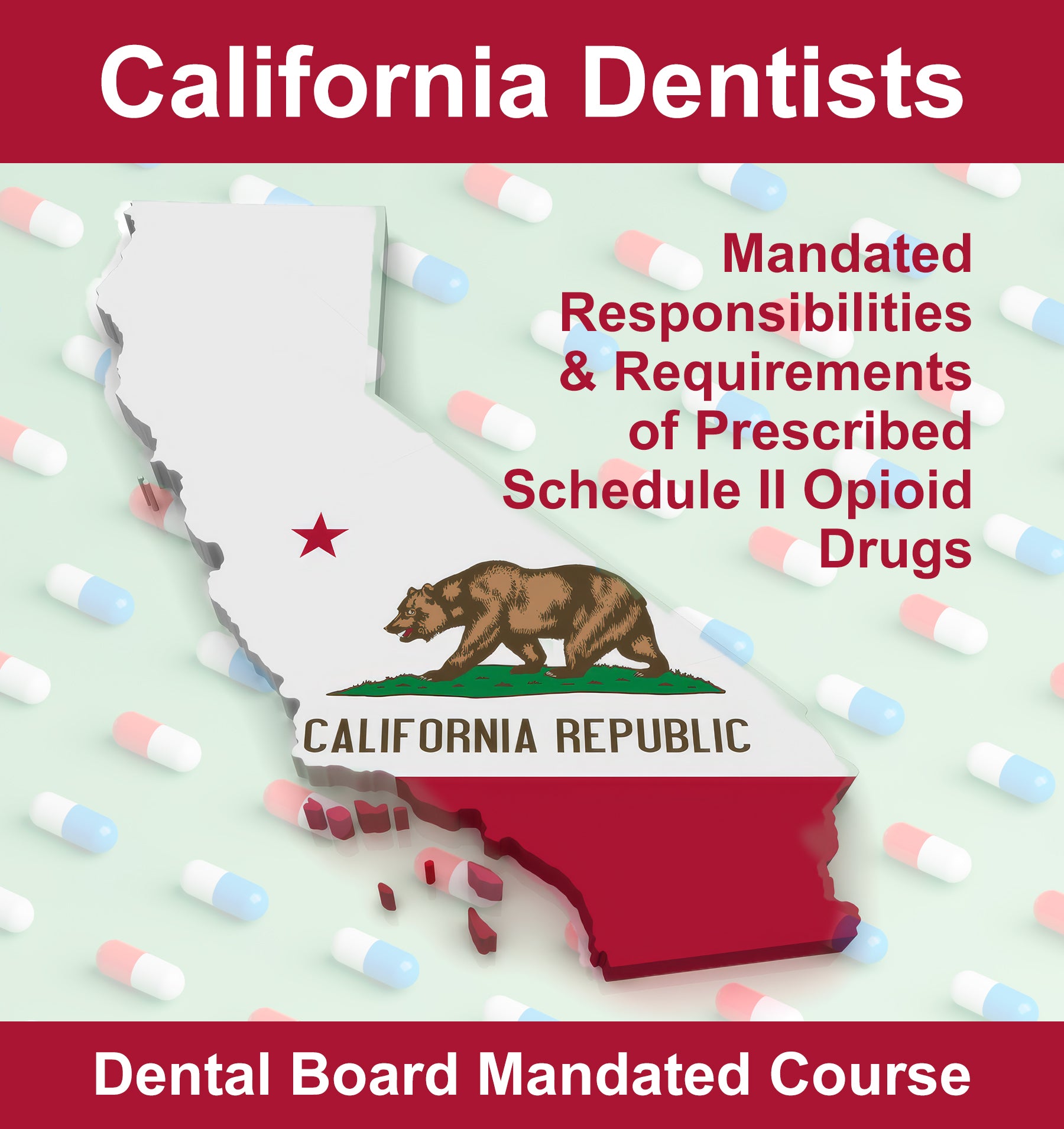 Map of California as cover image for opioid dental CE course