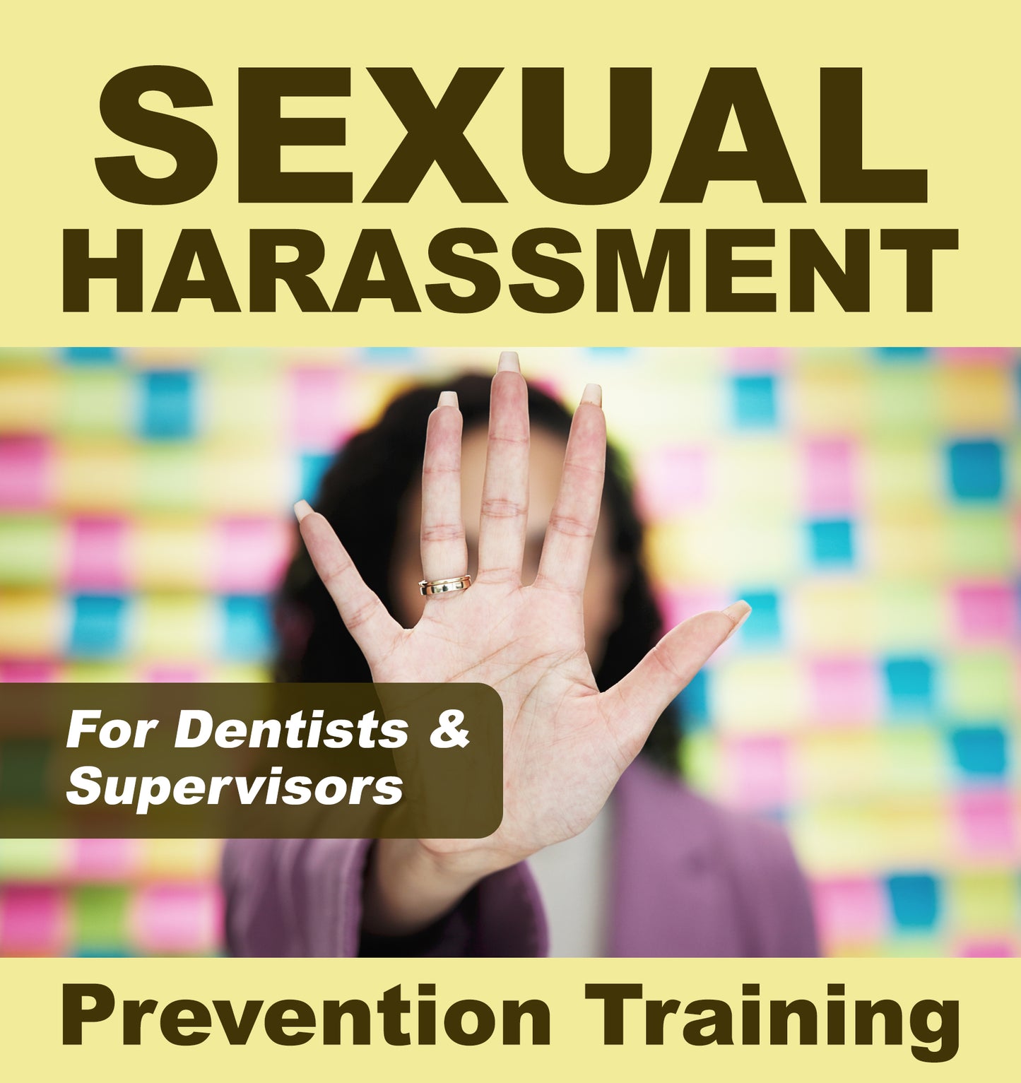 Sexual Harassment Training: Dentists & Supervisors - 2 CEs
