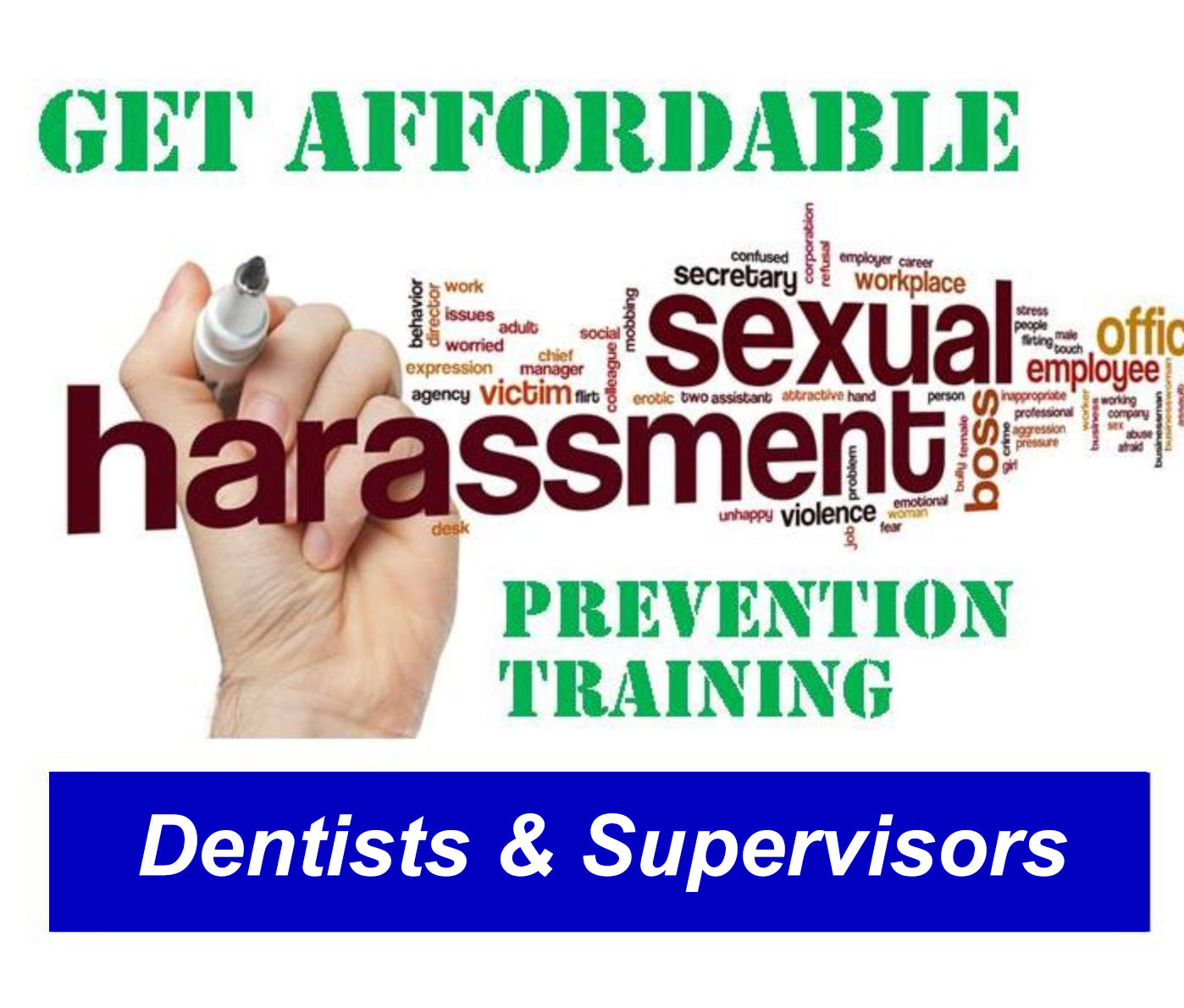 Sexual Harassment Training: Dentists & Supervisors - 2 CEs